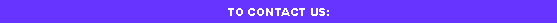 Text Box: To contact us: